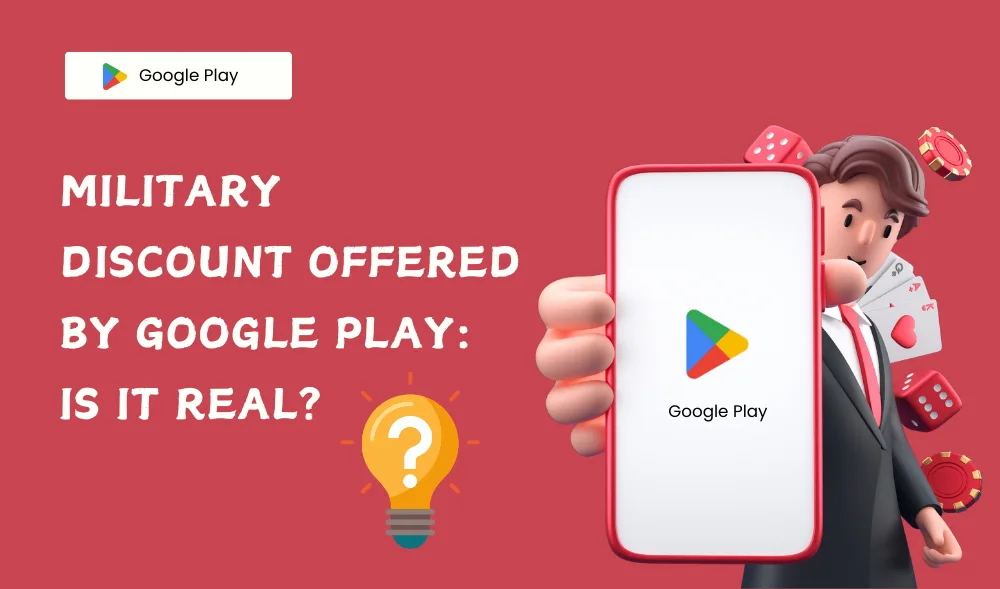 Military Discount Offered By Google Play: Is It Real?