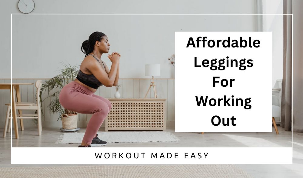 affordable leggings for working out